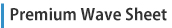 Premium Wave Sheet